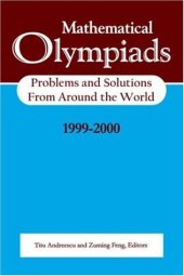 book Mathematical Olympiads 1999-2000: Problems and Solutions from around the World