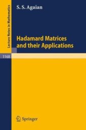 book Hadamard Matrices and Their Applications