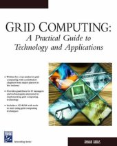 book Grid Computing: A Practical Guide To Technology and Applications