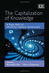 book The Capitalization of Knowledge: A Triple Helix of University-industry-government