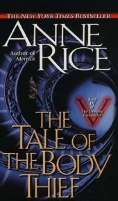 book The Tale Of The Body Thief (Vampire Chronicles, Book 4)