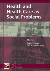 book Health and Health Care as Social Problems (Understanding Social Problems)
