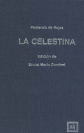 book La Celestina (Scripta Humanistica, Volume 80)