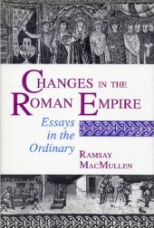 book Changes in the Roman Empire: Essays in the Ordinary