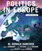 book Politics in Europe: An Introduction to the Politics of the United Kingdom, France, Germany, Italy, Sweden, Russia, and the European Union