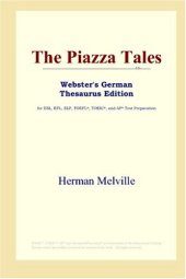 book The Piazza Tales (Webster's German Thesaurus Edition)