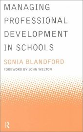 book Managing Professional Development in Schools (Educational Management Series)