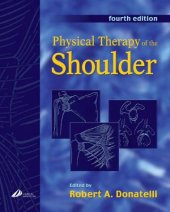 book Physical Therapy of the Shoulder, 4th Edition (Clinics in Physical Therapy)