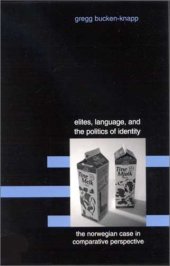 book Elites, Language, and the Politics of Identity: The Norwegian Case in Comparative Perspective