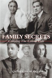 book Family Secrets: Crossing the Colour Line