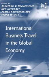 book International Business Travel in the Global Economy (Transport and Mobility)