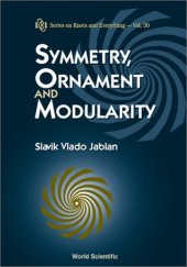 book Symmetry, Ornament and Modularity (Series on Knots and Everything)