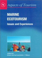 book Marine Ecotourism: Issues and Experiences (Aspects of Tourism, 7)