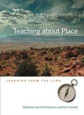 book Teaching About Place: Learning From The Land