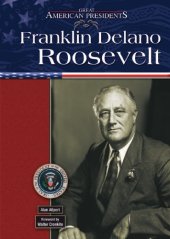 book Franklin Delano Roosevelt (Great American Presidents)