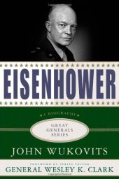 book Eisenhower: A Biography (Great Generals)