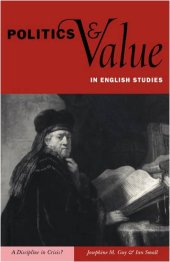 book Politics and Value in English Studies: A Discipline in Crisis?