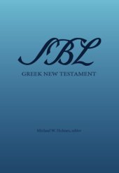 book The Greek New Testament: SBL Edition