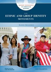 book The Ethnic and Group Identity Movements: Earning Recognition (Reform Movements in American History)