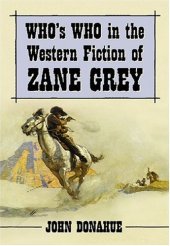 book Who's Who in the Western Novels of Zane Grey