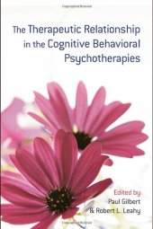 book The Therapeutic Relationship in the Cognitive Behavioral Psychotherapies