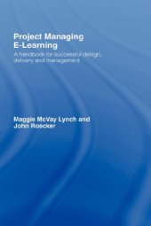 book Project Managing E-Learning: A Handbook for Successful Design, Delivery and Management