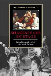 book The Cambridge Companion to Shakespeare on Stage (Cambridge Companions to Literature)