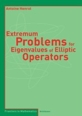 book Extremum Problems for Eigenvalues of Elliptic Operators (Frontiers in Mathematics)