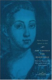 book The Contest for Knowledge: Debates over Women's Learning in Eighteenth-Century Italy (The Other Voice in Early Modern Europe)