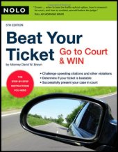 book Beat Your Ticket: Go to Court & Win (5th edition)