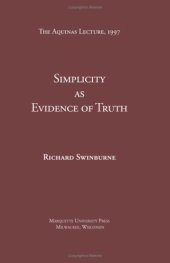 book Simplicity As Evidence of Truth (Aquinas Lecture)