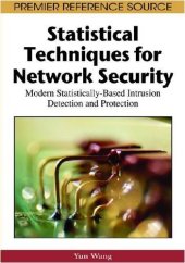 book Statistical Techniques for Network Security: Modern Statistically-Based Intrusion Detection and Protection