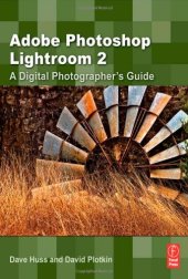 book Adobe Photoshop Lightroom 2: A Digital Photographer's Guide