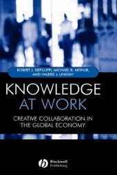 book Knowledge at Work: Creative Collaboration in the Global Economy