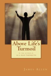 book Above Life's Turmoil