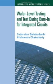 book Wafer-Level Testing and Test During Burn-In for Integrated Circuits