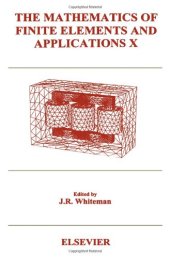 book The Mathematics of Finite Elements and Applications X (MAFELAP 1999)