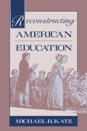 book Reconstructing American Education