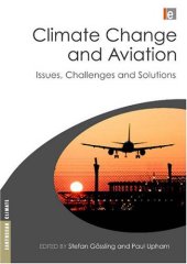 book Climate Change and Aviation: Issues, Challenges and Solutions (Earthscan Climate)