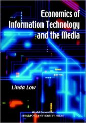 book The Economics of Information Technology and the Media