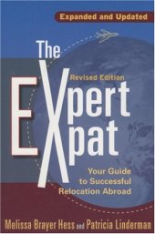 book The Expert Expat, 2nd Edition: Your Guide to Successful Relocation Abroad