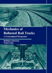 book Mechanics of Ballasted Rail Tracks: A Geotechnical Perspective