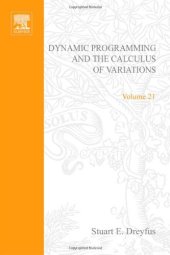 book Dynamic Programming and the Calculus of Variations (Mathematics in Science and Engineering, Volume 21)