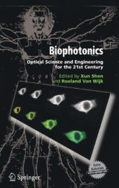 book Biophotonics: Optical Science and Engineering for the 21st Century