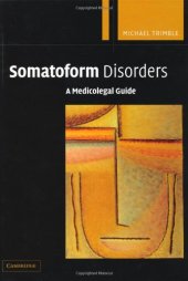 book Somatoform Disorders: A Medicolegal Guide