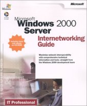 book Microsoft  Windows  2000 Server Internetworking Guide (IT Professional)