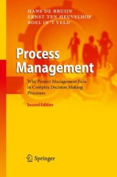 book Process Management: Why Project Management Fails in Complex Decision Making Processes