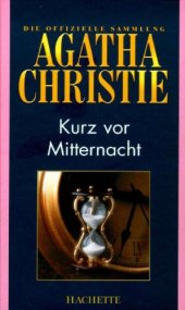 book Kurz vor Mitternacht (Hachette Collections - Band 31)