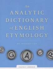 book An Analytic Dictionary of English Etymology: An Introduction