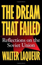 book The Dream that Failed: Reflections on the Soviet Union